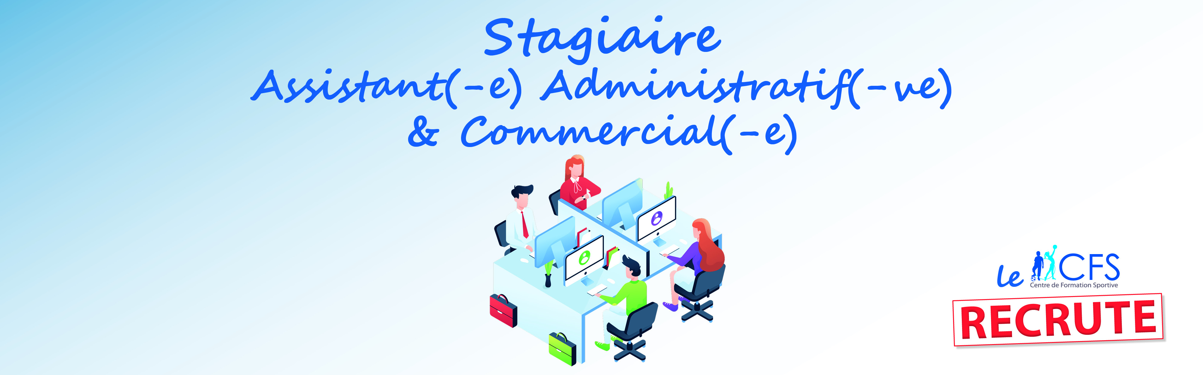 Stage rémunéré Assistant Administratif & Commercial