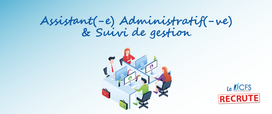 Assistant·e Administratif·ve & Suivi de Gestion !
