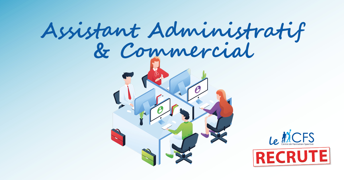 Assistant Administratif & Commercial