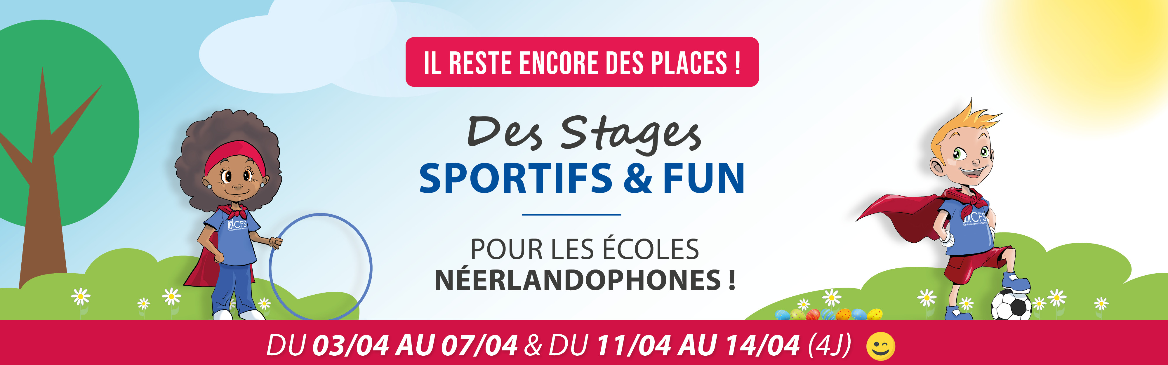 Le CFS s'adapte !