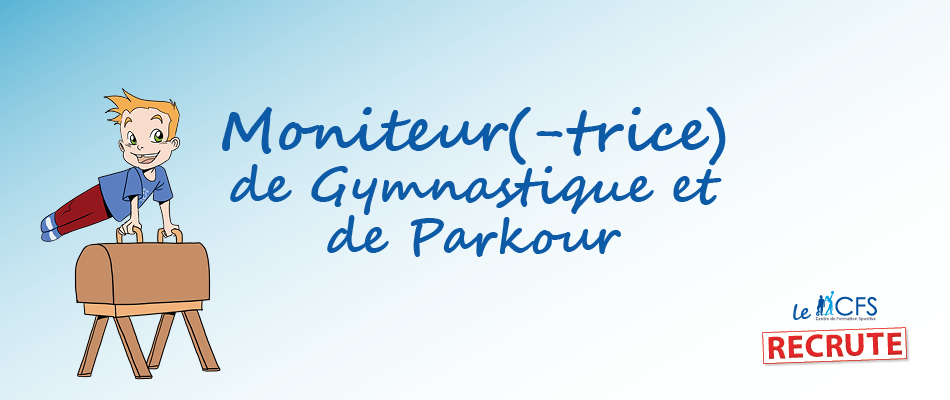 Moniteur(-trice) de Gymnastique & Parkour