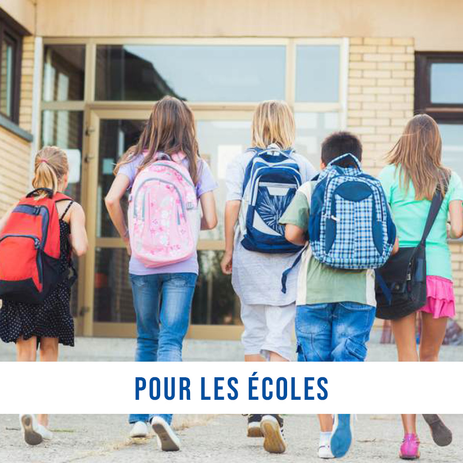  Pour les écoles