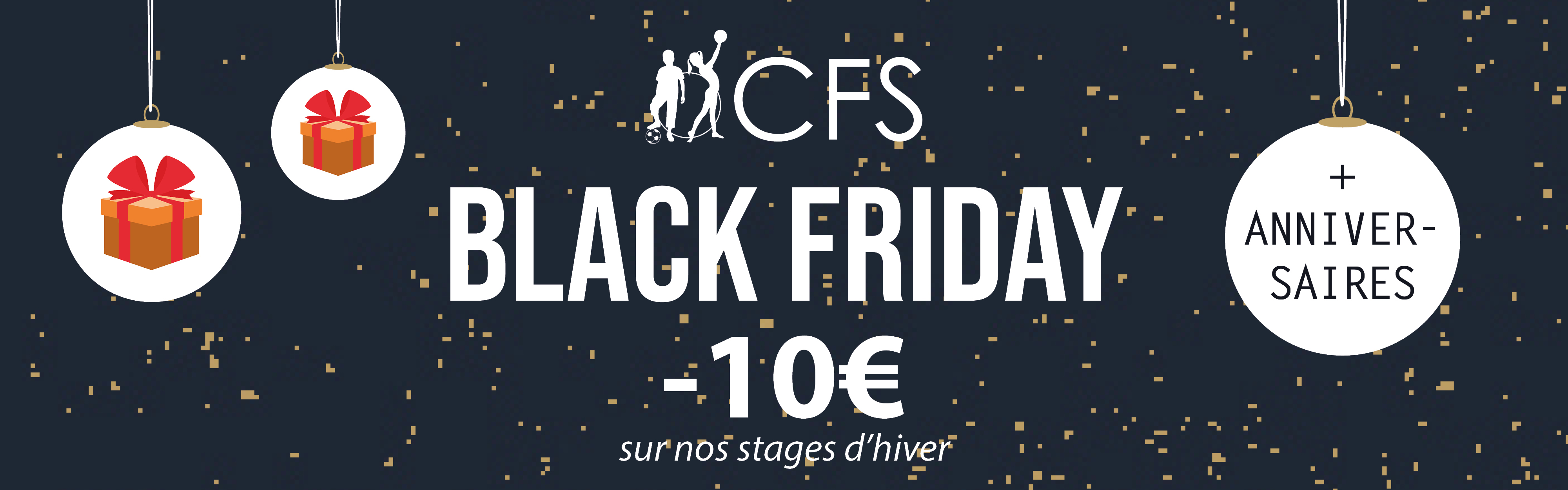 Profitez des offres Black Friday au CFS !