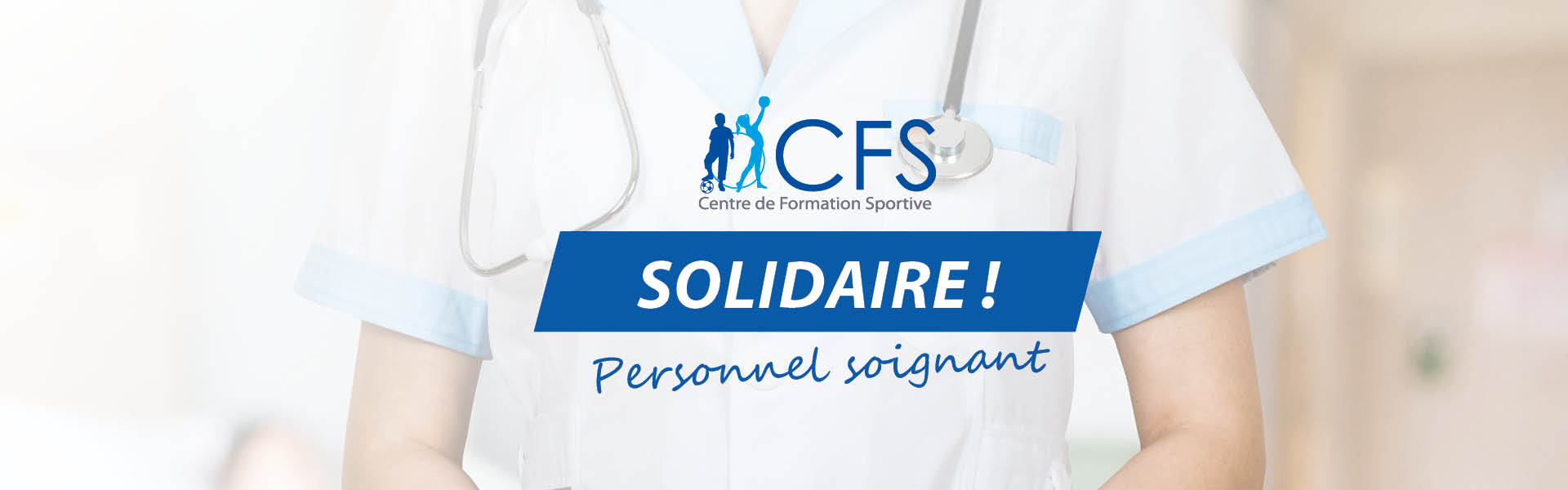 SOLIDARITE • PERSONNEL SOIGNANT !